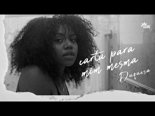 Duquesa - CARTA PARA MIM MESMA (clipe oficial)