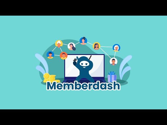 Everything you need to know about Memberdash