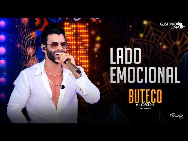 Gusttavo Lima - Lado Emocional (Buteco In Boston)