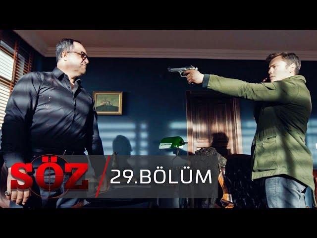 Söz | 29.Bölüm | "ATEŞ ALTINDA"