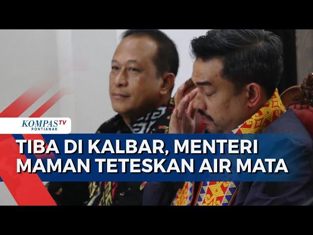 Menteri UMKM Maman Abdurrahman Teteskan Air Mata saat Pulang ke Kalbar, Minta Doa Warga