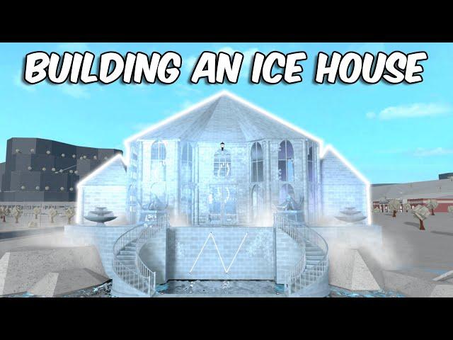 BUILDING AN ICE HOUSE IN BLOXBURG