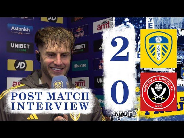 "It was a strong performance" | Joe Rodon | Leeds United 2-0 Sheffield United