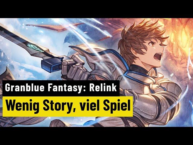 Granblue Fantasy: Relink | REVIEW | Unwetterwarnung: Effektgewitter!