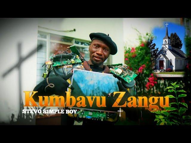 KUMBAVU ZANGU - STEVO SIMPLE BOY(OFFICIAL 4K MUSIC VIDEO)