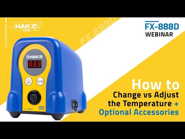 Eye On Hakko | How To Change vs Adjust the FX-888D Soldering Temperature