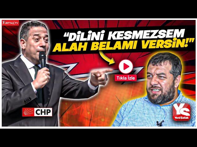 Ali Mahir Başarır, Yeni Şafak Yazarına Ateş Püskürdü! “O dilini kesmezsem Allah benim belamı versin"