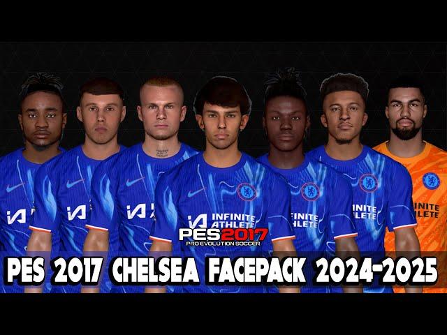 PES 2017 NEW FACEPACK CHELSEA FACEPACK UPDATE SEASON 2024-2025