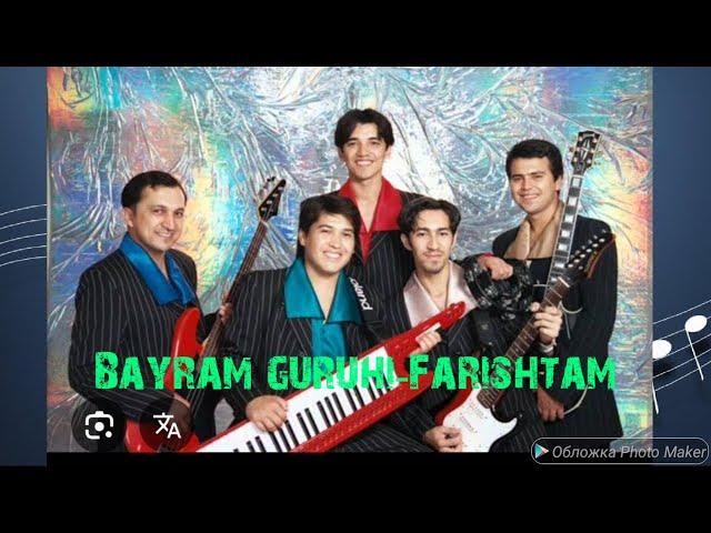 Bayram guruhi-Farishtam(Retro Uz)(Farhod M12)