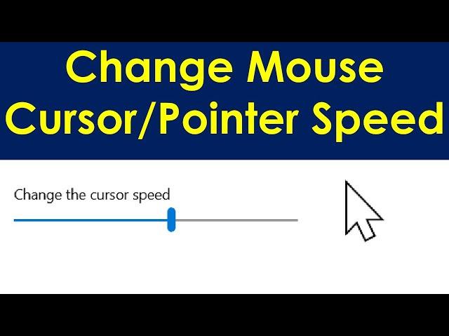 How to change mouse cursor speed windows 10