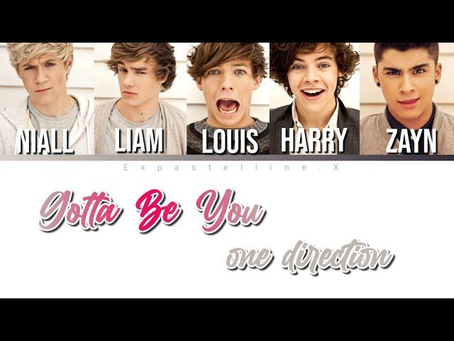 Gotta Be You - One Direction•colour coded lyrics•Expastelline.X