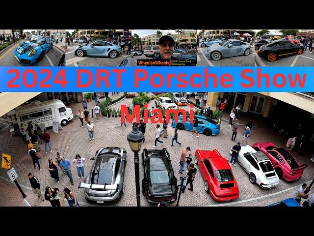 2024 DRT Porsche Full Show Miami Das Renn Treffen