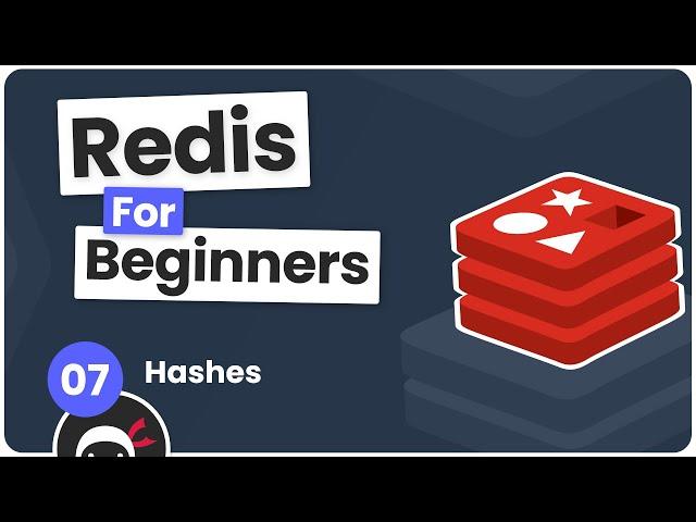Redis Tutorial for Beginners #7 - Hashes