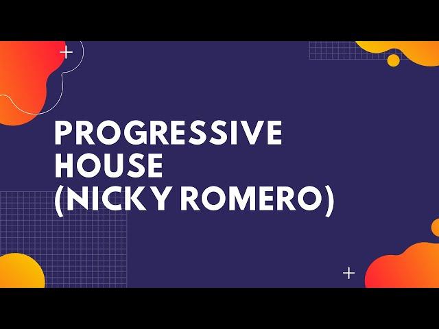 Nicky Romero - Mix (Progressive House, Deep House)