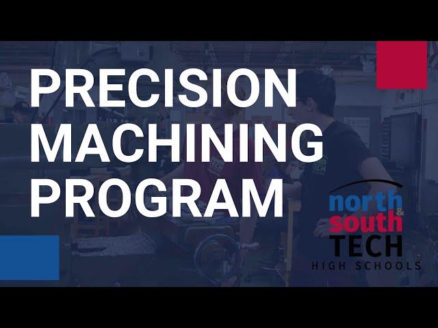 Precision Machining Program