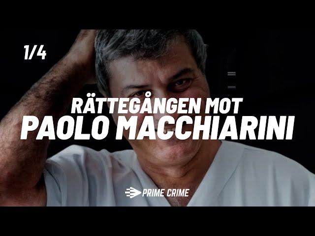 Rättegången mot Paolo Macchiarini | Del 1/4