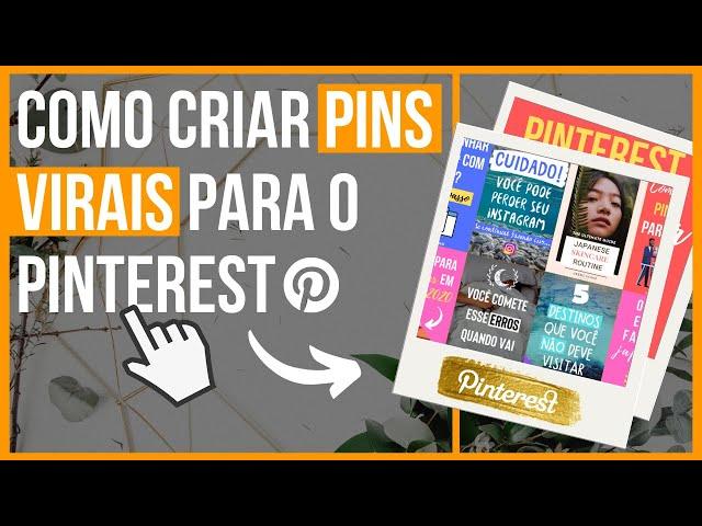 Como Criar Pins Virais Para O Pinterest! (Técnica Infalível)