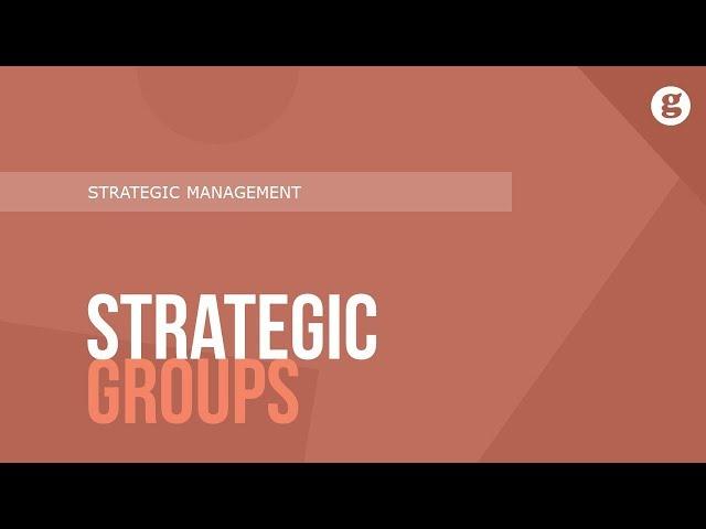 Strategic Groups