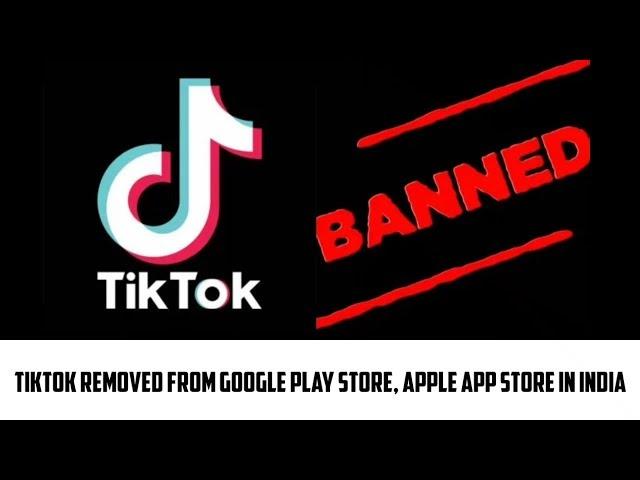 TikTok removed from Google Play Store, Apple App Store in India || News Today || TicTok Banned