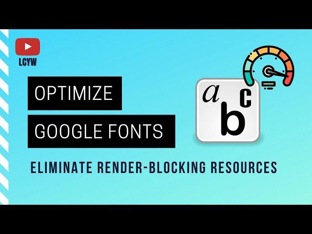 How to Eliminate Render-Blocking Resources in WordPress | Host Google Fonts Locally OMGF