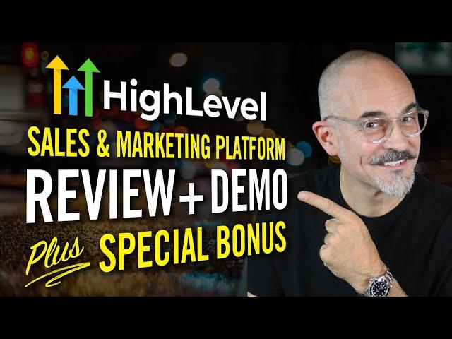 HighLevel All-In-One Sales and Marketing Platform Demo ~ plus a Special Bonus