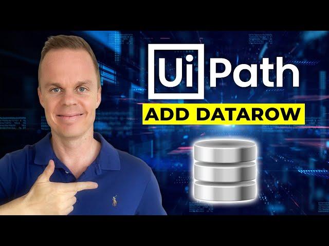 How to add a DataRow to a DataTable in UiPath - Full Tutorial