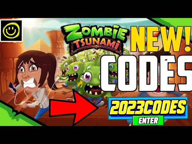 NEW ZOMBIE TSUNAMI CODES 2023 - PROMO CODES OF ZOMBIE TSUNAMI (TODAY)