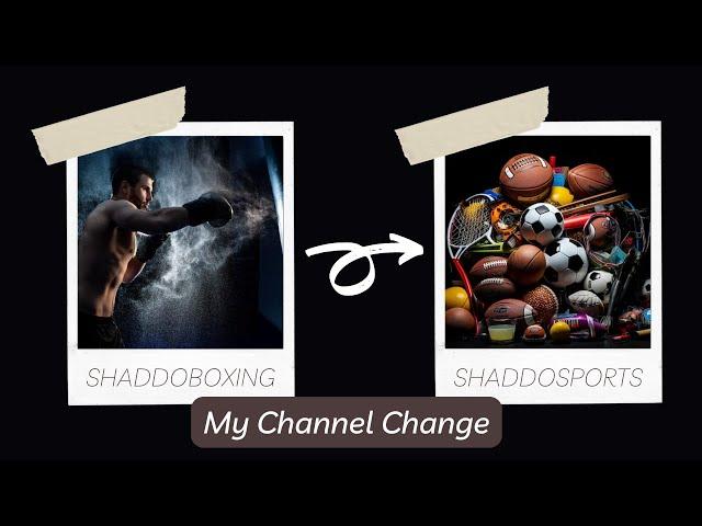 SHADDOBOXING - SHADDOSPORTS | Change Of Change