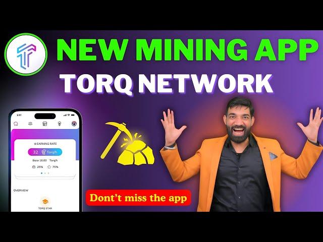 New Mining Application | Torq Network Mining app | How to Login, signup in Torq Network | Mining app