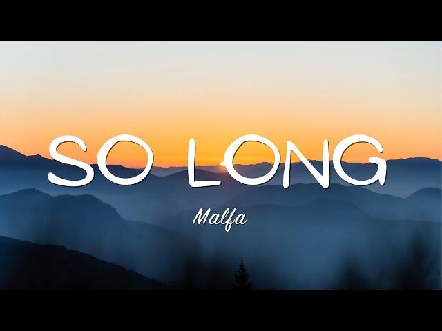 Malfa - So Long (M.a.o.s. Beats Remix) + Lyrics 