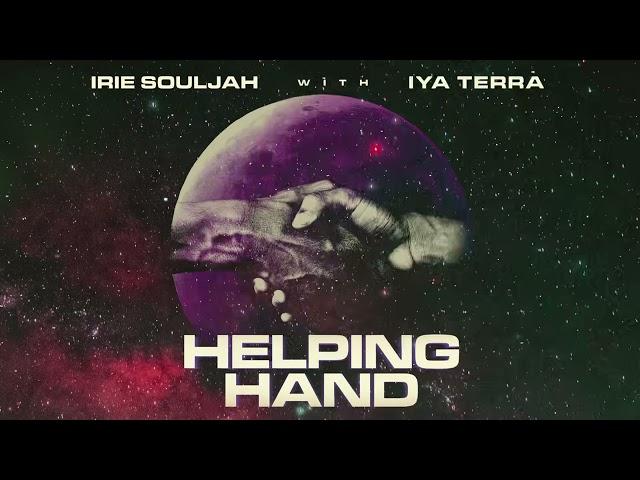 Irie Souljah ft. Iya Terra - Helping Hand (Official Audio)