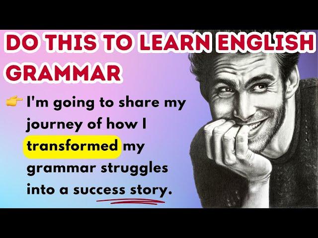 The SECRET to LEARN GRAMMAR | Learn English | English Skills Mastery