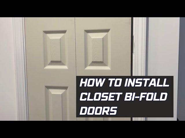 How to install Bi-Fold closet doors