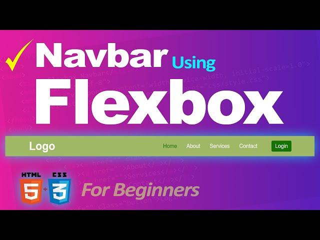 How To Make A Navigation Bar Using Flexbox | HTML & CSS For Beginners