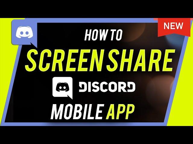 How to Screen Share on Discord Mobile with iPhone & Android