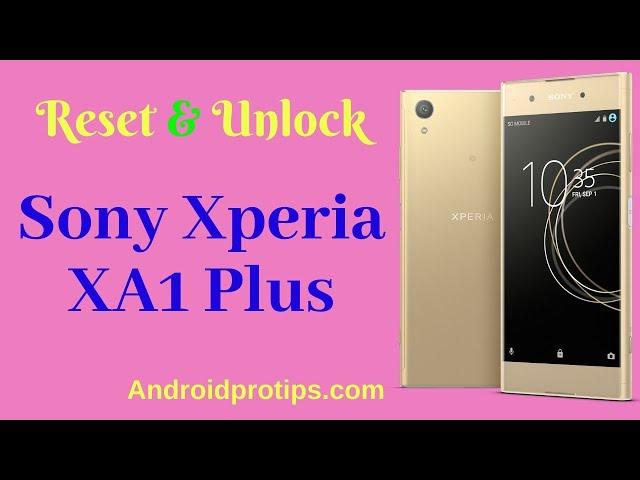 How to Reset & Unlock Sony Xperia XA1 Plus