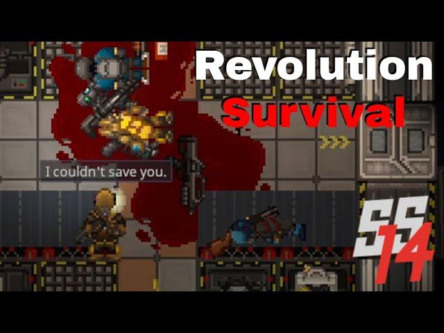 SS14 - Surviving a Revolution