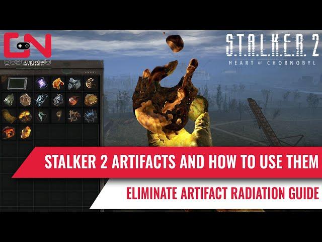 Stalker 2 Artifacts and How They Work - Remove Artifact Radiation