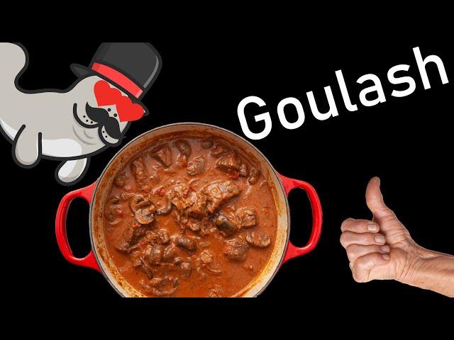 The History of Goulash