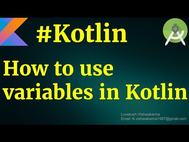 Kotlin-How to use variables in Kotlin|type casting in kotlin|Kotlin Val and var