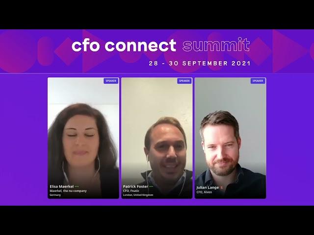 Nailing Your First 100 Days as a Startup CFO | CFO Connect Summit 2021