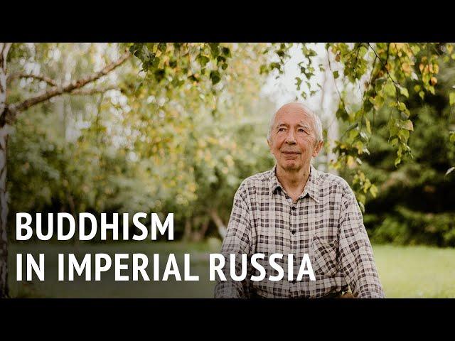 Buddhism in Imperial Russia | Dr Andrey Terentyev