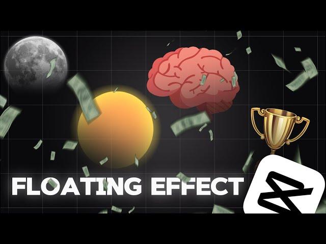 How To Make Floating Effect In Capcut In 1 Min