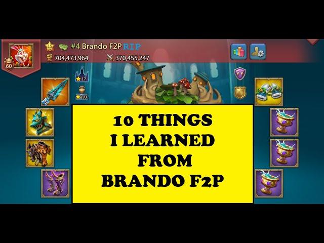 LORDS MOBILE - 10 TEN THINGS I LEARNED FROM BRANDO F2P -  The good and the bad!