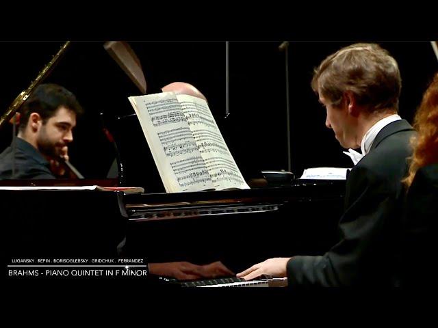 Brahms - Piano Quintet in F minor - Lugansky . Repin . Boriso-Glebsky . Gridchuk . Ferrández