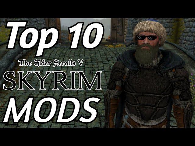 Top 10 Best Skyrim Mods (2021)