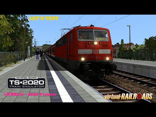 Let's Test Train Simulator 2020 | | BR111 - 2020 Version