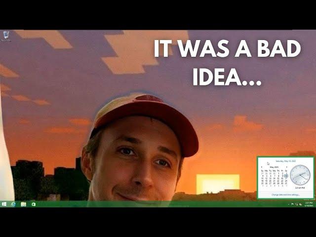 I installed Windows 8.1 in 2025 so You Don't Have To