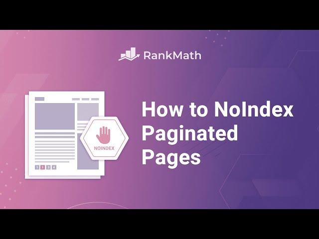 How to NoIndex Paginated Pages in WordPress? Rank Math SEO