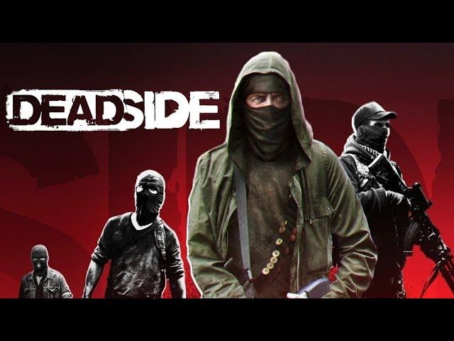 ПРОБНЫЙ ЗАБЕГ В Deadside и ПЕРВЫЕ ВПЕЧАТЛЕНИЯ | ДЕАДСАЙД и пиздюлины